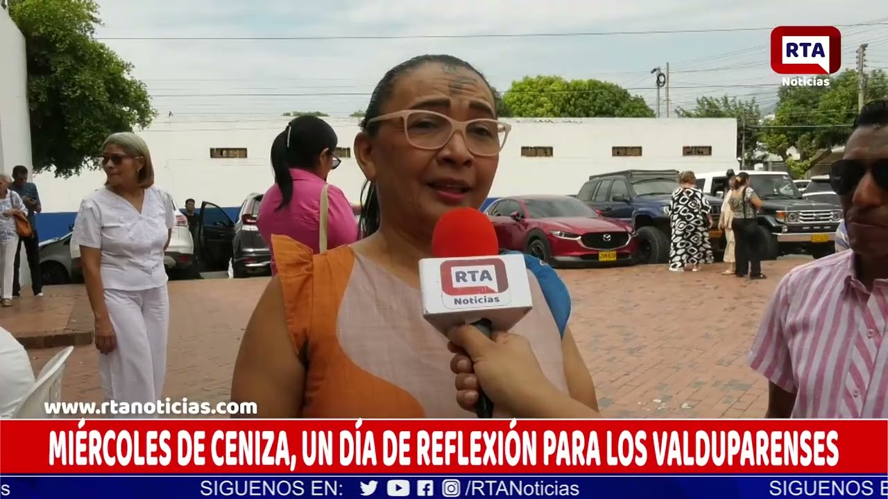 MIÉRCOLES DE CENIZA, UN DÍA DE REFLEXIÓN PARA LOS VALDUPARENSES