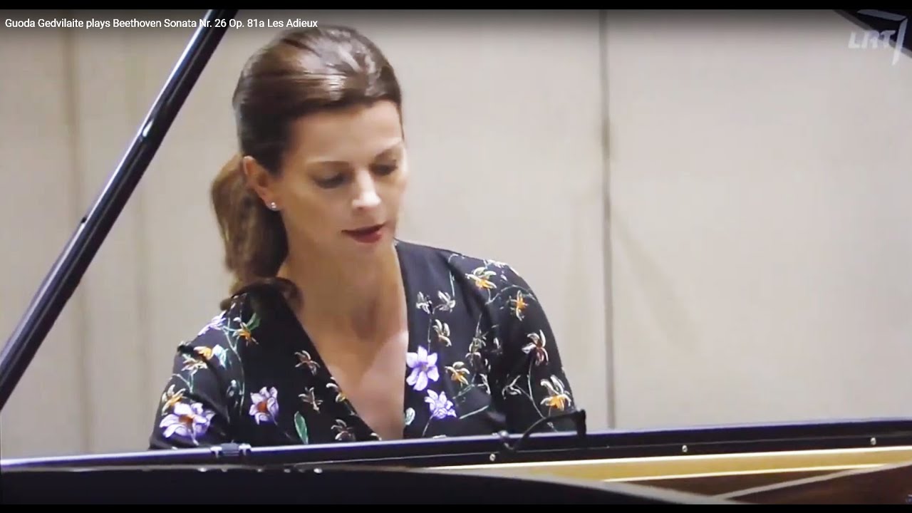 Guoda Gedvilaite plays Beethoven Sonata Nr. 26 Op. 81a Les Adieux