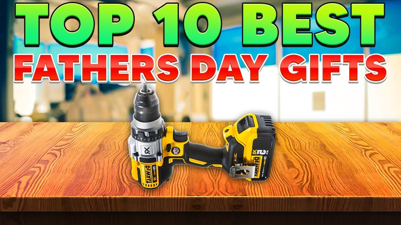 Best Fathers Day Gifts For 2021