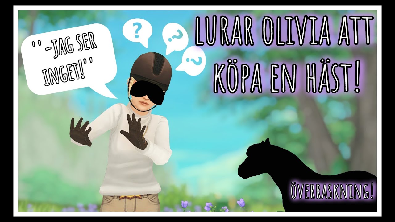 Lurar Olivia att köpa en häst!