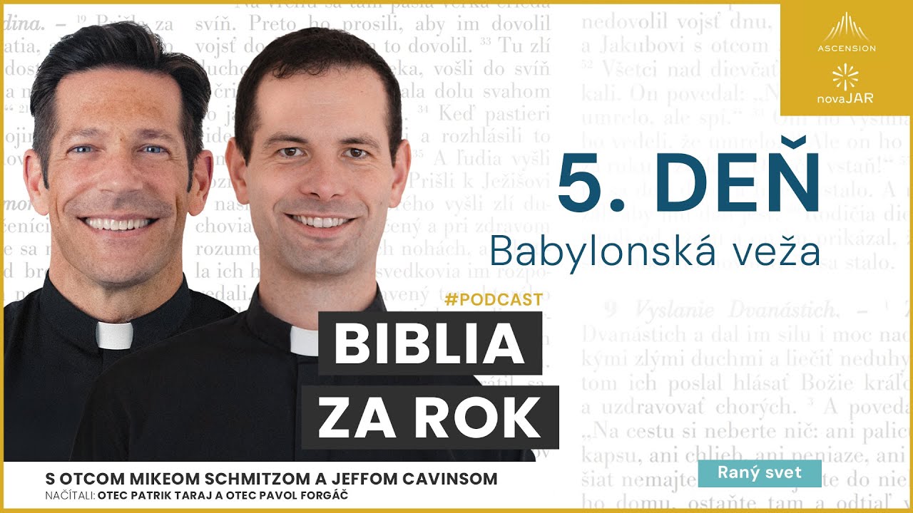 Deň 5: Babylonská veža — Biblia za rok (s otcom Mikeom Schmitzom)