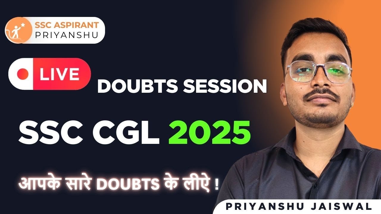 DOUBT SESSION FOR SSC CGL 2025 AND SSC PREPARATION