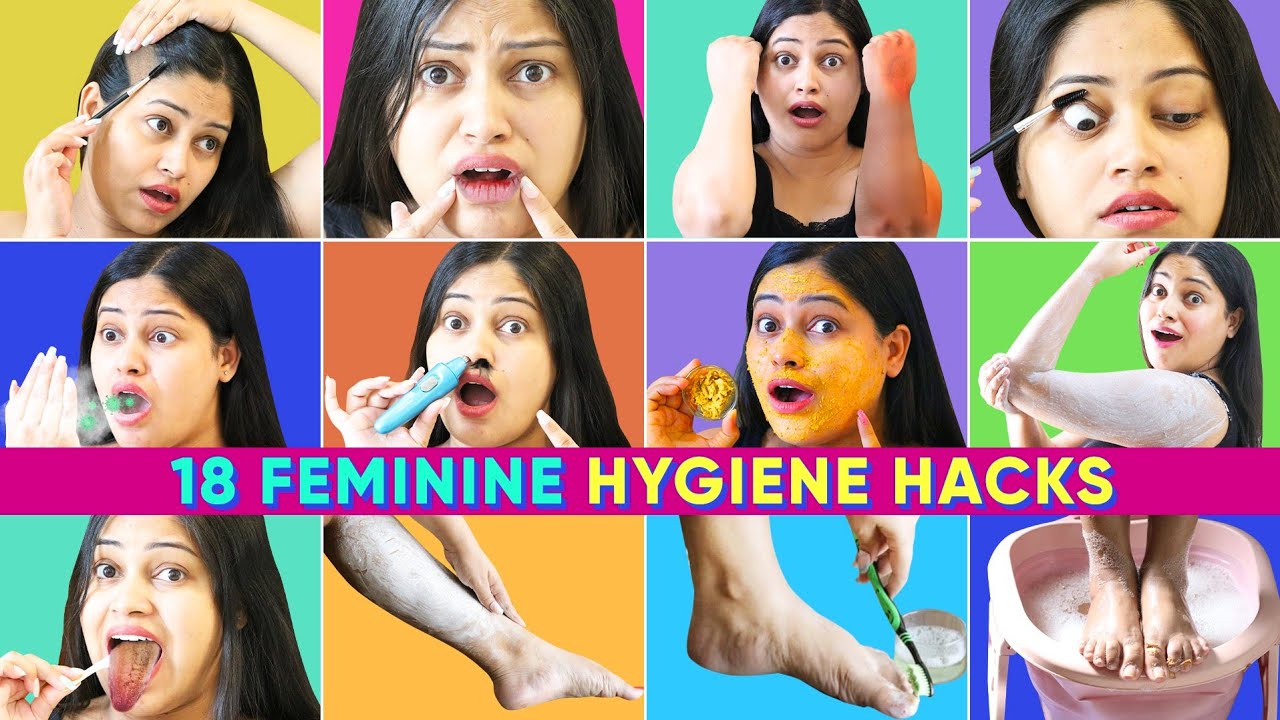 18 Personal Feminine Hygiene Hacks Full Body Private Parts, Feet, Belly, Breast, Underarms, BodyHair