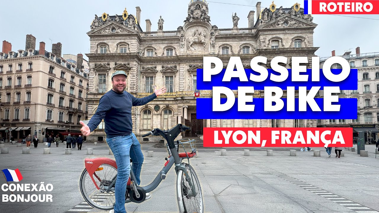 ROTEIRO DE BIKE POR LYON NA FRANÇA | PRINCIPAIS PONTOS TURÍSTICOS 🇫🇷