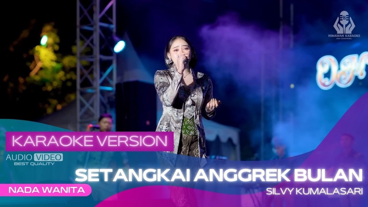 SETANGKAI ANGGREK BULAN (KARAOKE VERSION)   SILVY KUMALASARI X OM HIMAWAN | HUT KAB. BLITAR 701