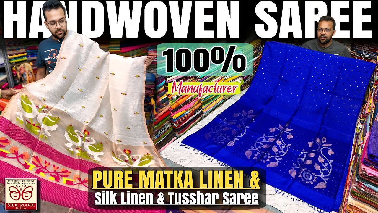 100% Pure Matka Linen With Silk Mark Certified / Pure Silk Linen / Resham Muslin Saree Manufacturer