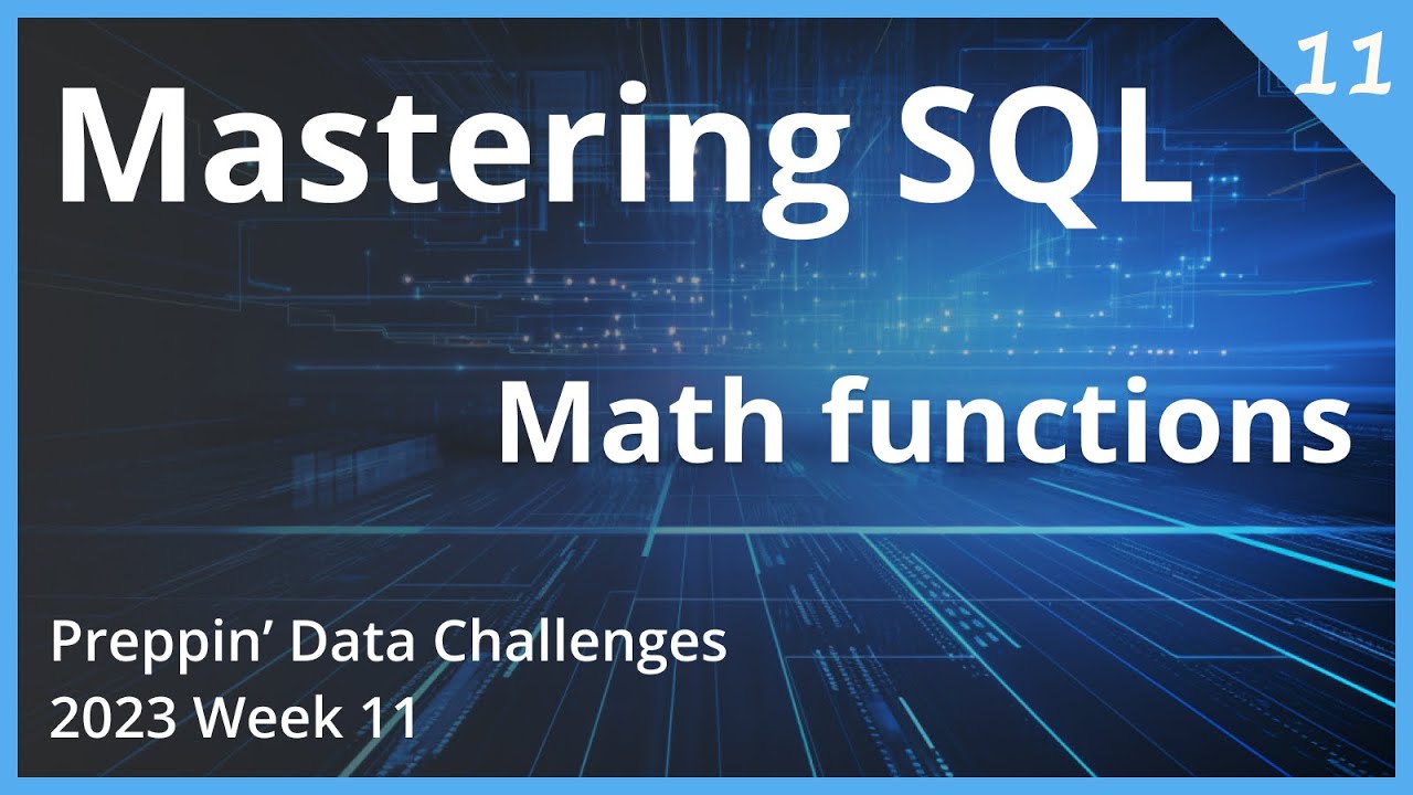 Mastering SQL | A Step-by-Step Guide to Preppin' Data 2023, Week 11