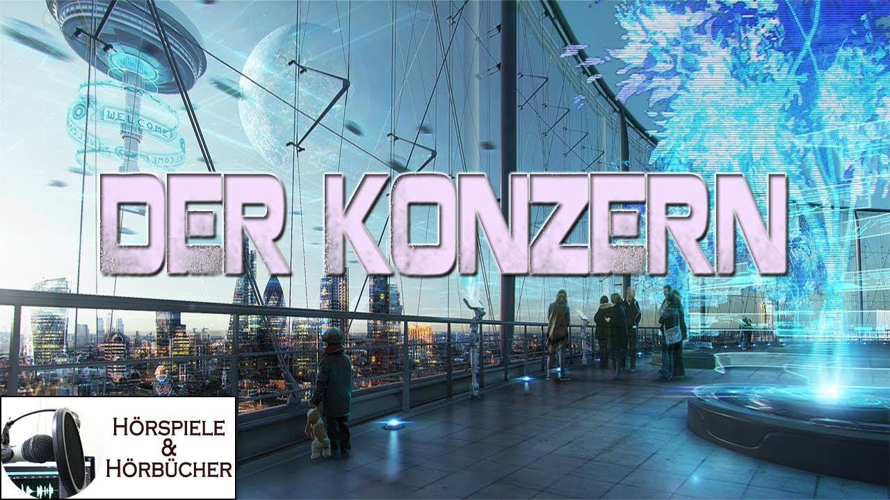 Der Konzern - Hörspiel - ReLoaded
