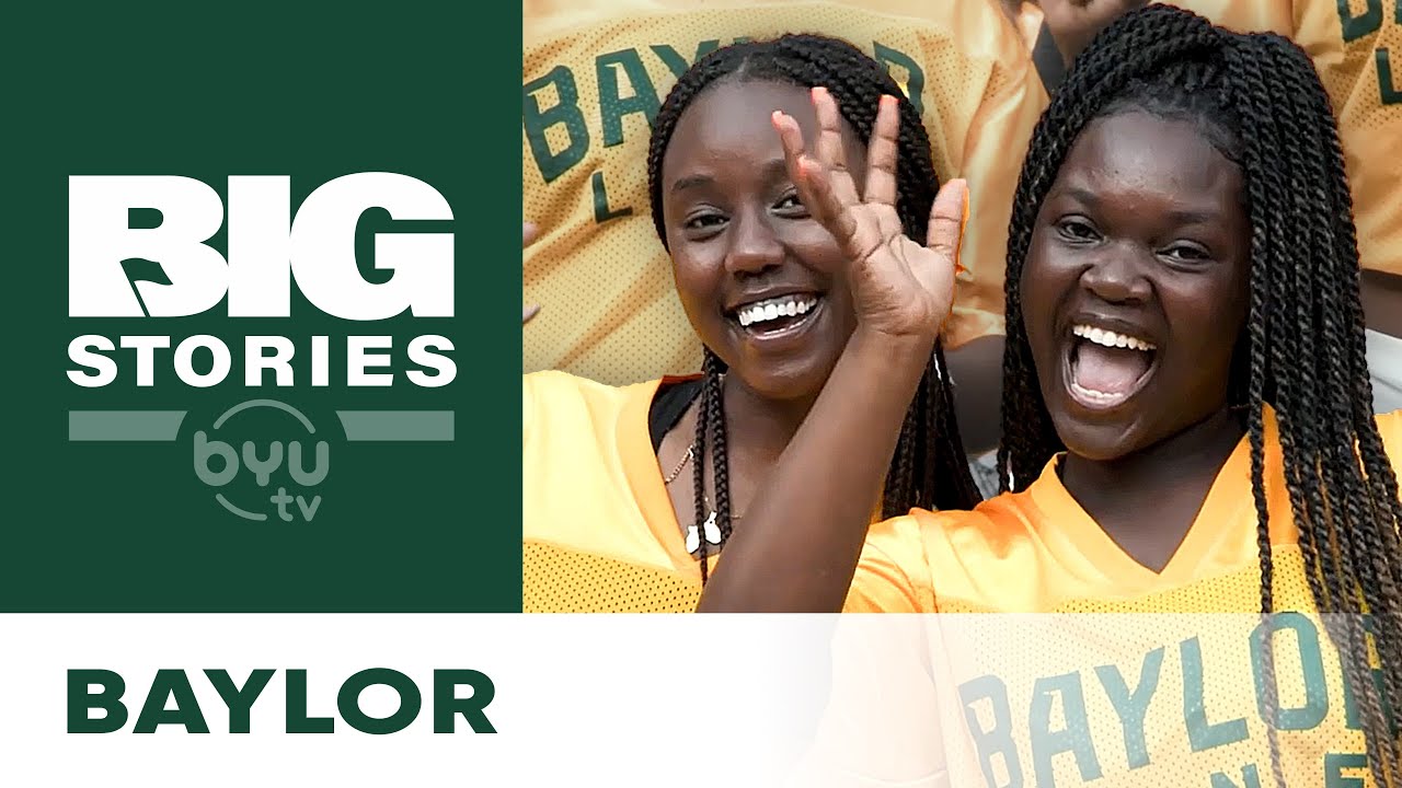 What Makes Baylor University So Unique? - Big Stories by BYUtv