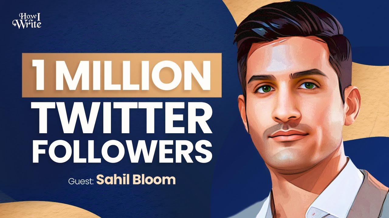 Sahil Bloom’s Content Empire Playbook | How I Write Podcast
