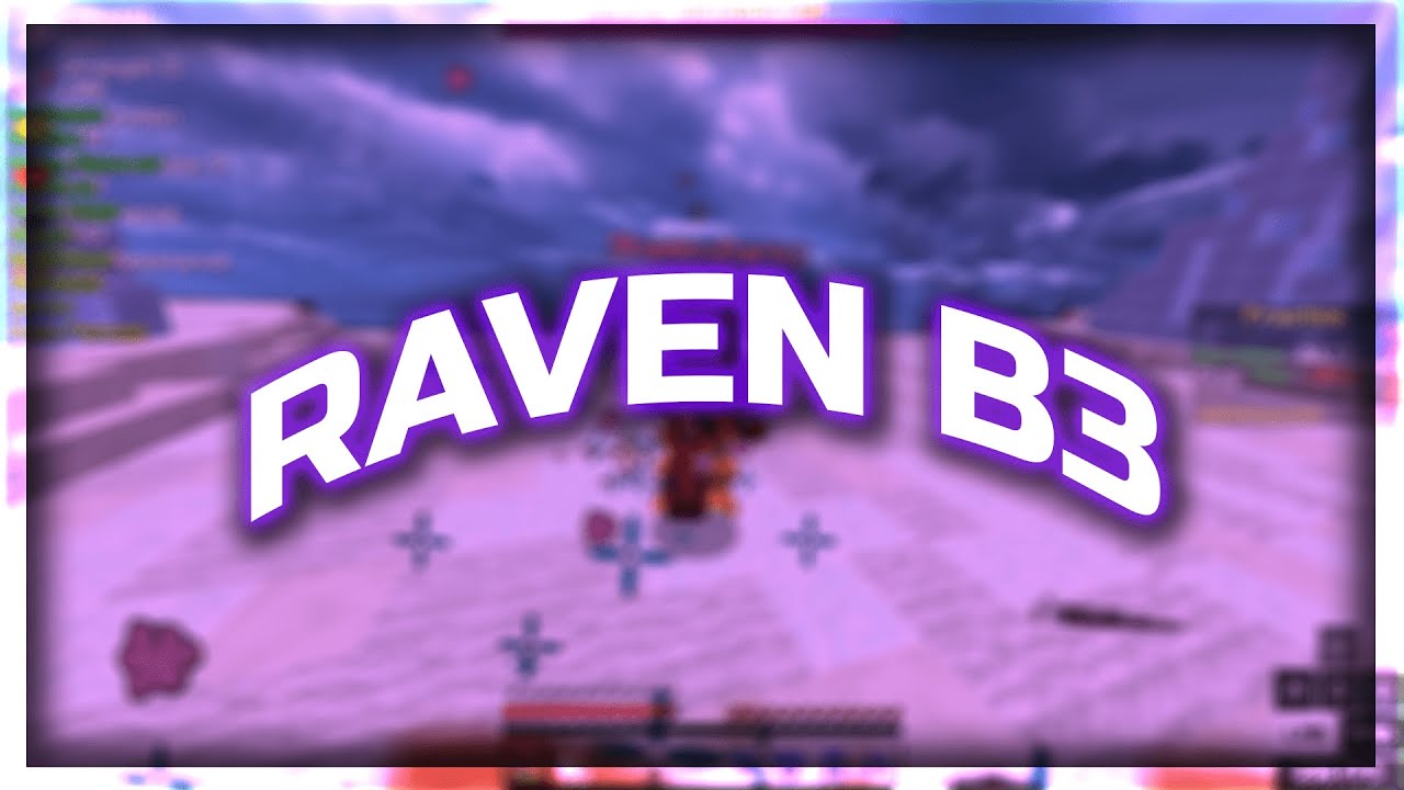 Raven B3...