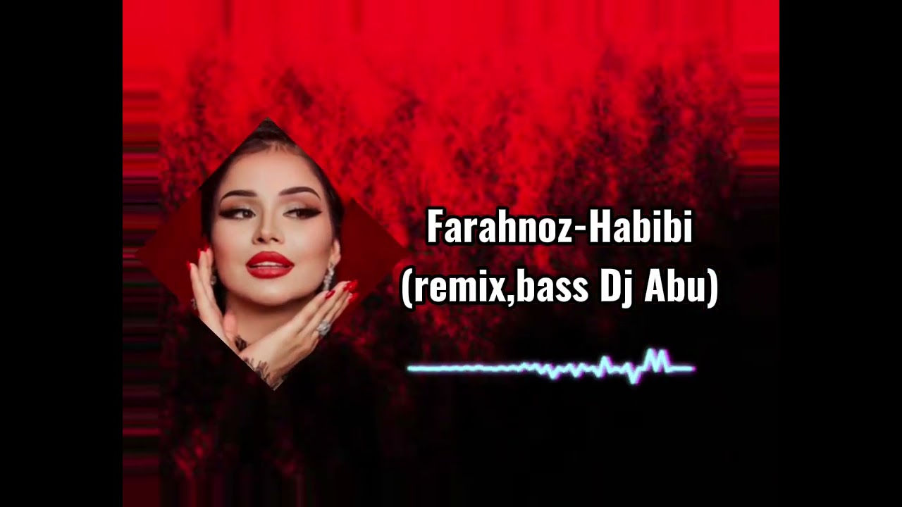 Dj Abu FARAHNOZ-HABIBI (remix, bass, slowed)#dj #tajikistan #music #bass #slowed #remix x
