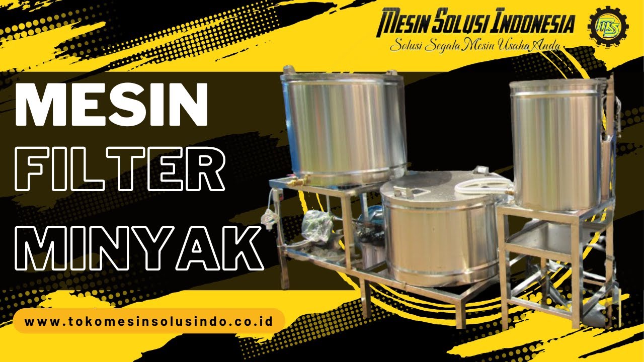 Mesin Filter Minyak   Mesin Solusi Indonesia   Toko Mesin Solusindo