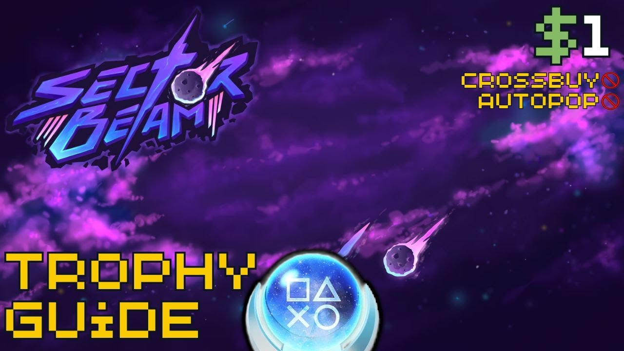 EASY 5 Minute $1 Platinum! | Sector Beam Trophy Guide