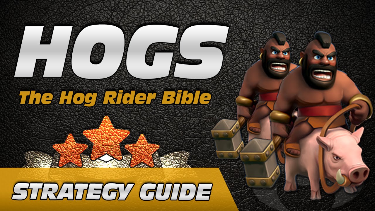 Strategy Guide: The Hog Rider Bible