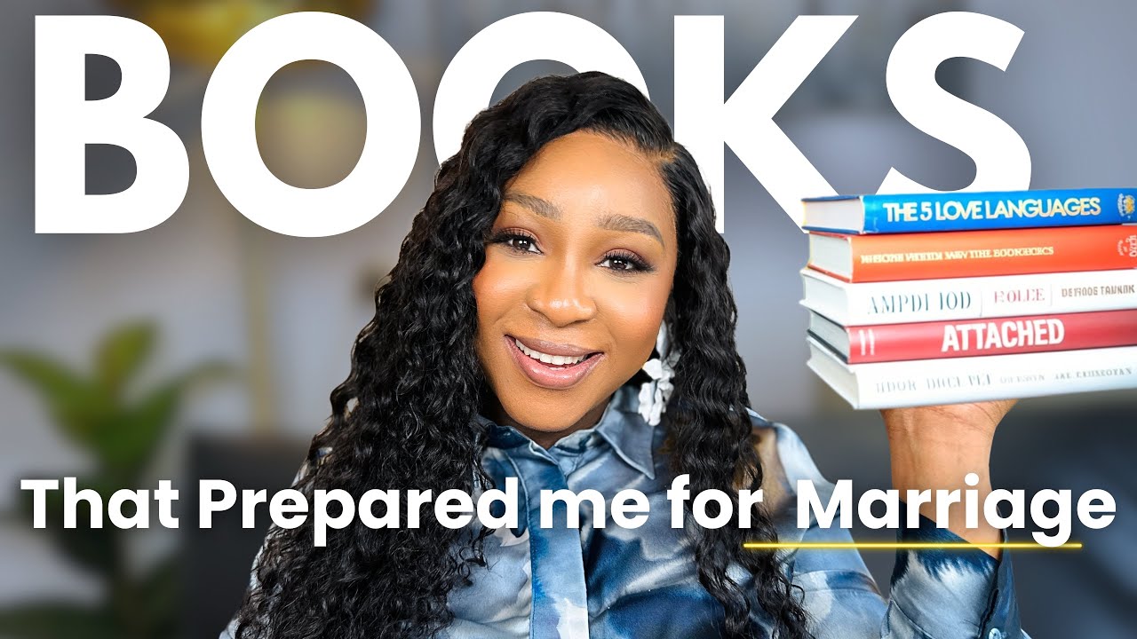 7 Books that Prepare you for a Good Marriage. (Single, dating or married).