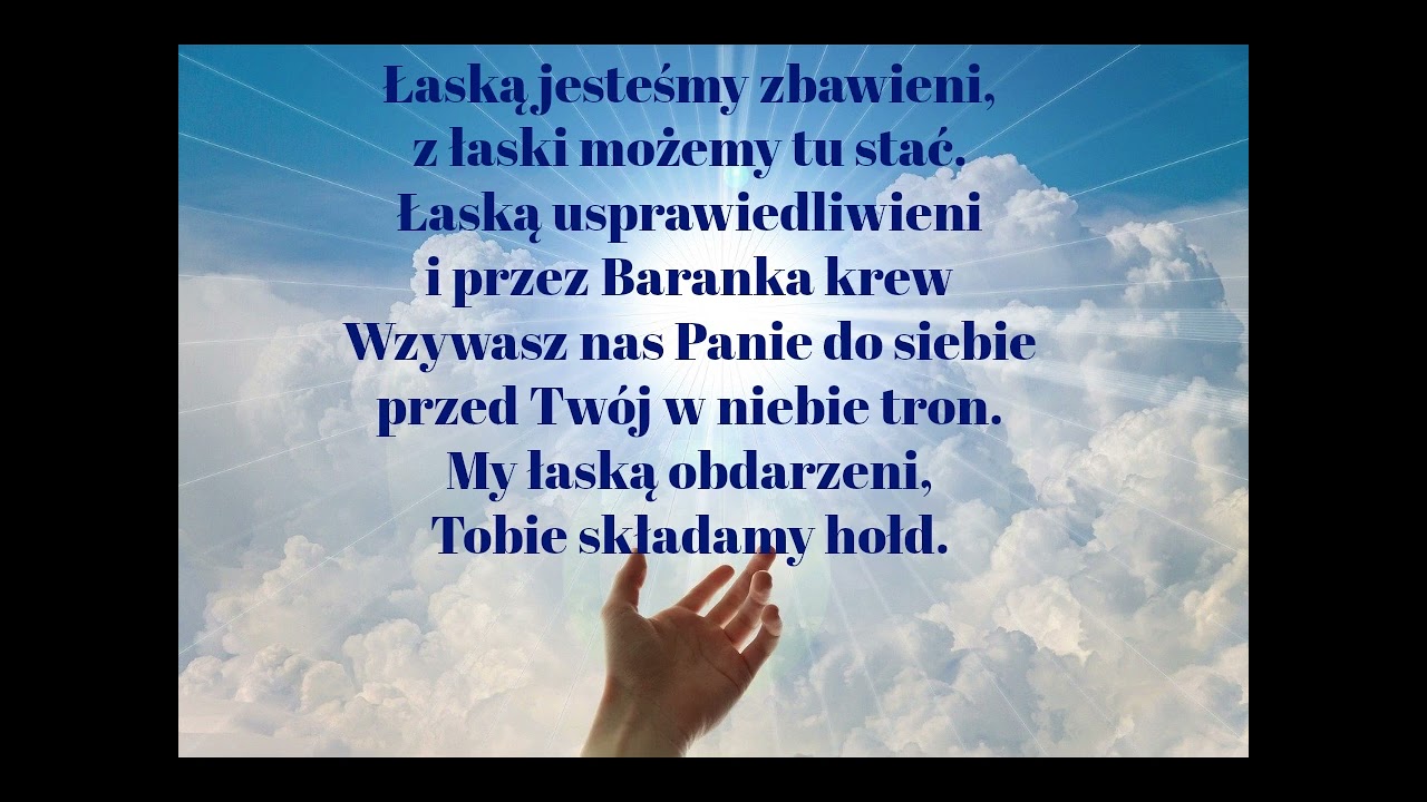 Łaską jesteśmy zbawieni