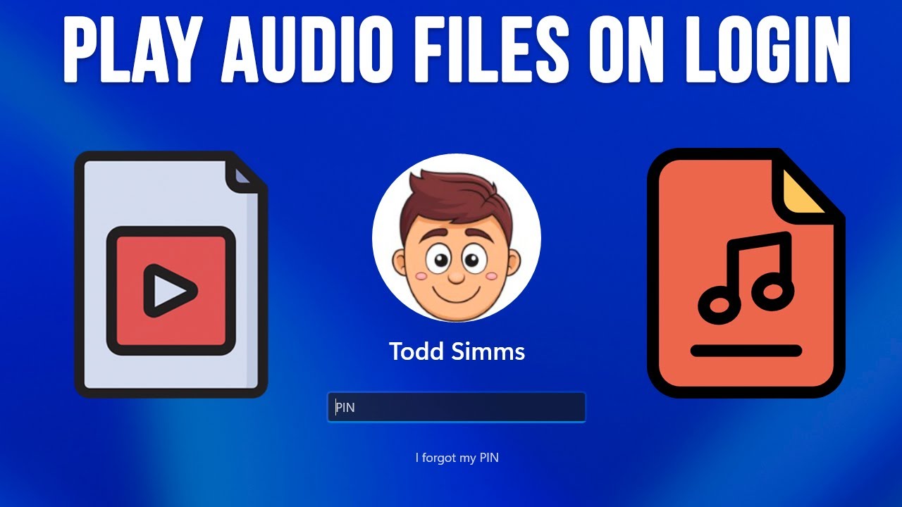 How to Make an Audio or Video File Play When You Startup or Log Into Your Computer