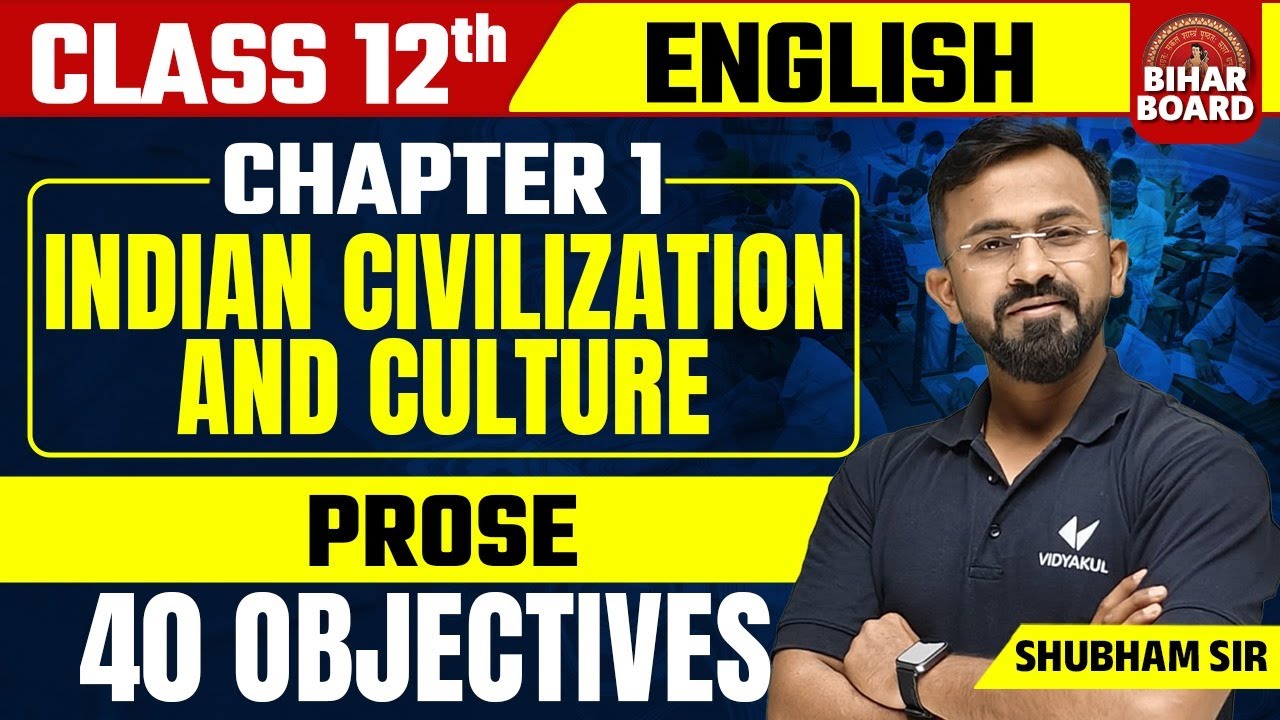 Indian Civilization And Culture 40 Objective Questions | English Class 12 Chapter 1 Objectives BSEB