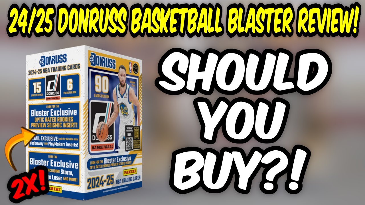 SHOULD YOU BUY?! 2024-25 Donruss Basketball 2X Blaster Box Opening And Review!