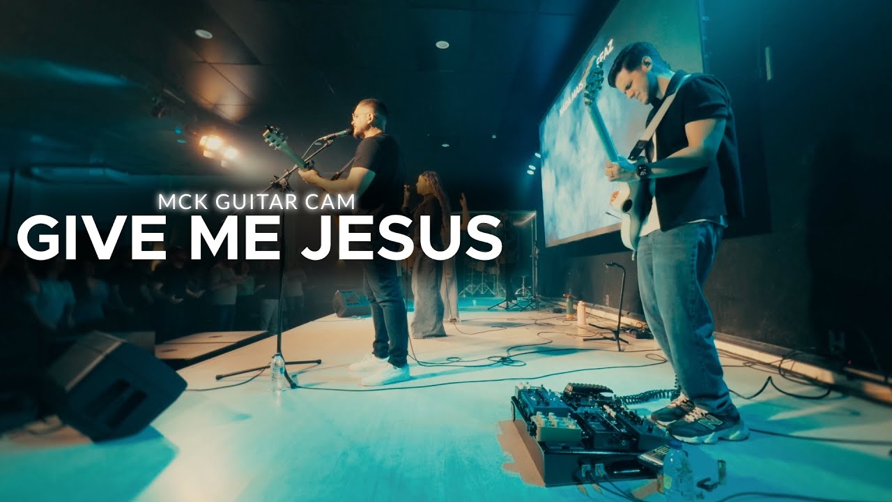 Guitar Cam | Give Me Jesus | #mckguitarcam