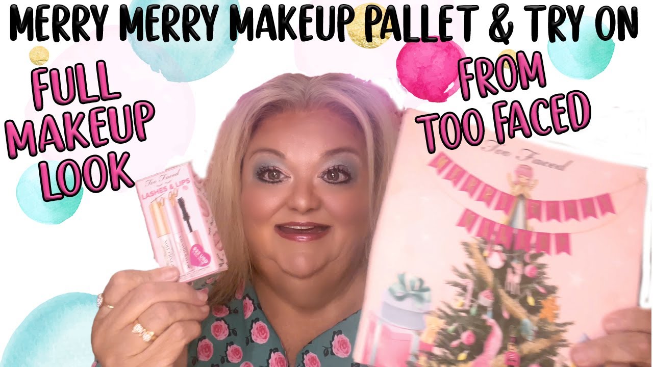 TOO FACED MERRY MERRY HOLIDAY PALLET AND MAKEUP LOOK!