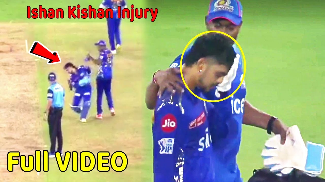 Why Ishan Kishan is not Batting on MI vs GT Match Ishan Kishan Injury video