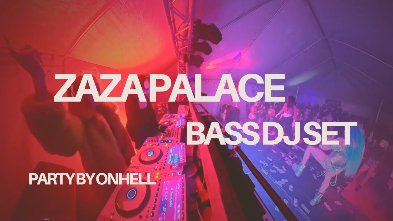 Zaza Palace Opening For Onhell