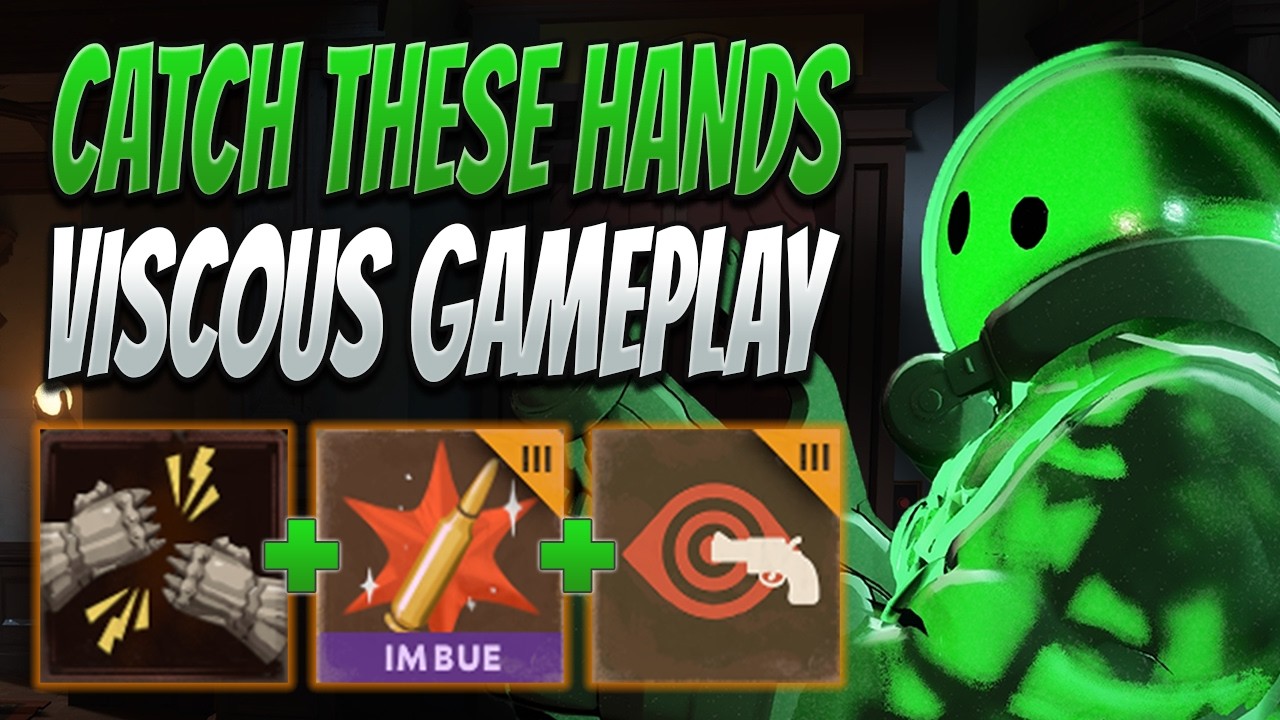 THE GOO HANDS ARE RATED E FOR EVERYONE! Viscous Gameplay | Deadlock