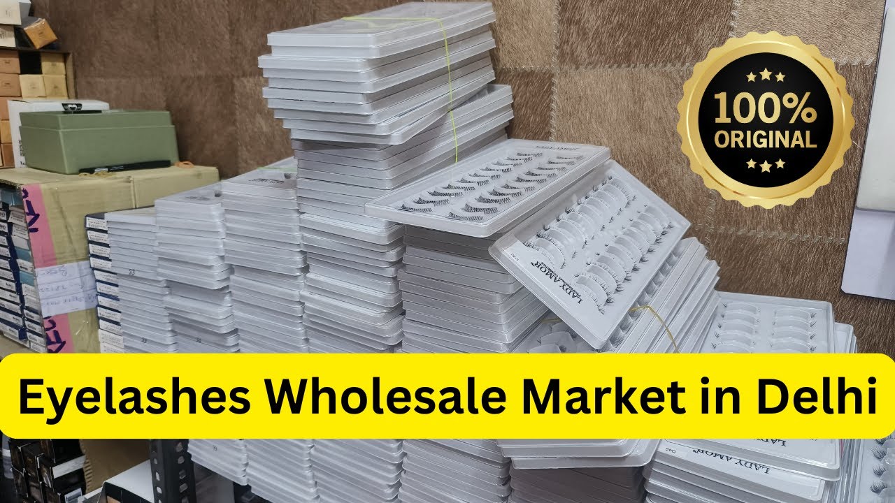 Eyelashes Wholesale Market in Delhi | Mink Eyelashes Wholesaler in Delhi