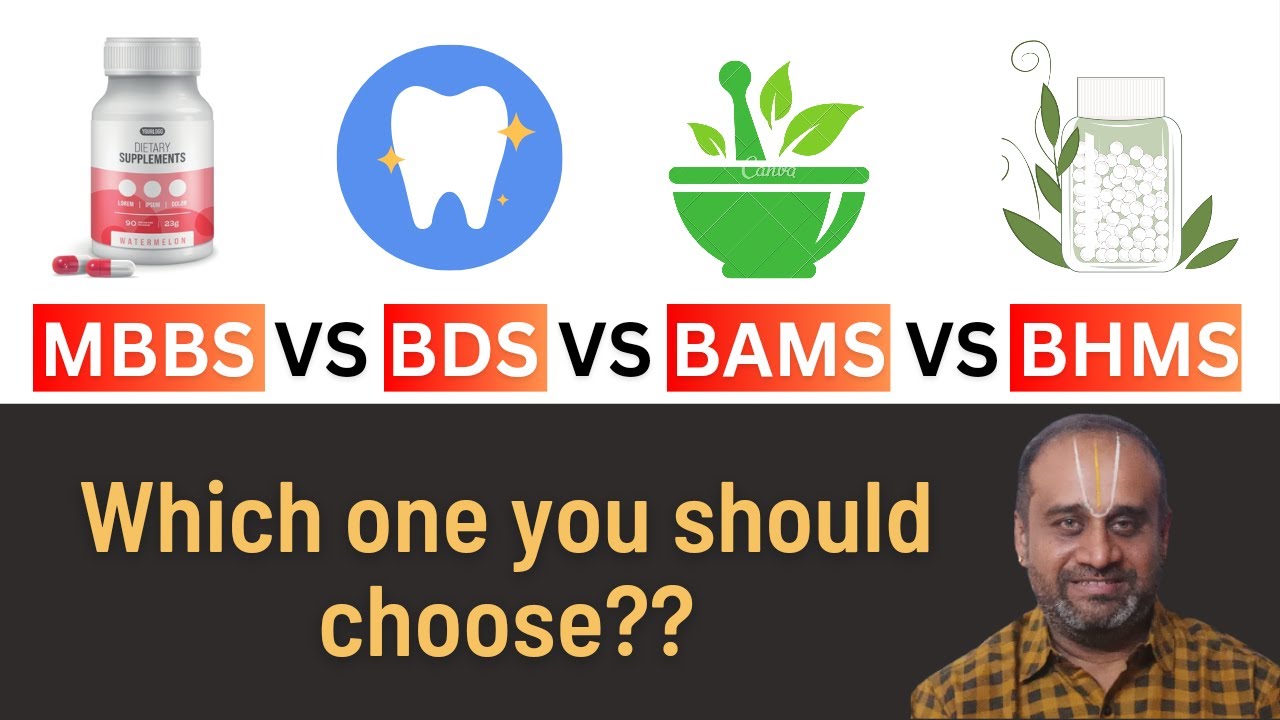 MBBS vs BDS vs BAMS vs BHMS - Which One You Should Choose??