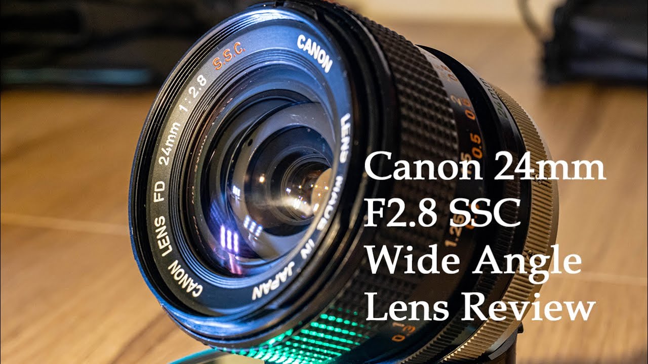 Canon FD 24mm F2.8 SSC Review