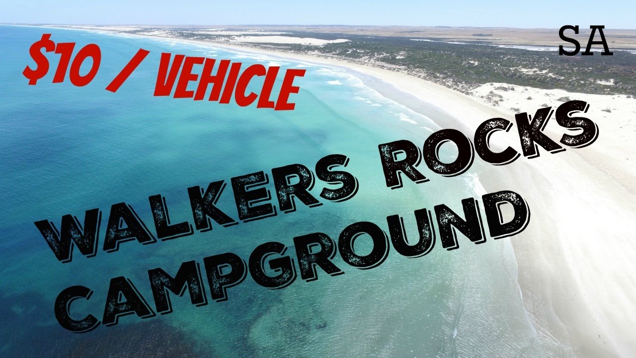 Walkers Rocks Campground,  SA