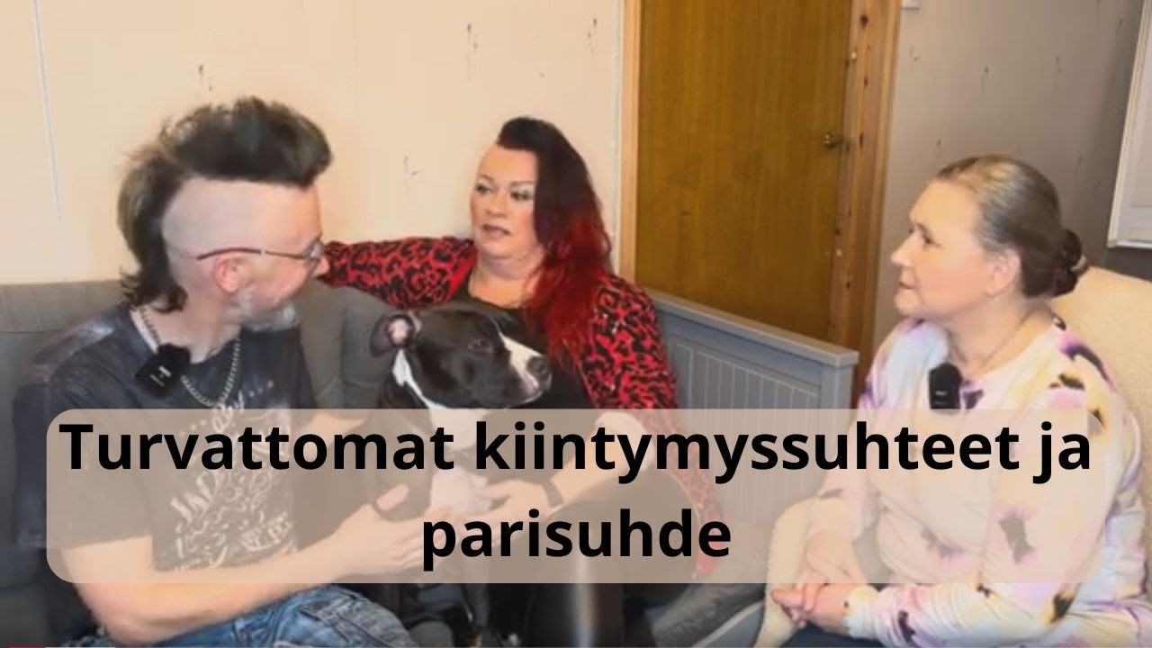 Turvattomat kiintymyssuhteet ja parisuhde &ndash; Voiko haavat parantua?