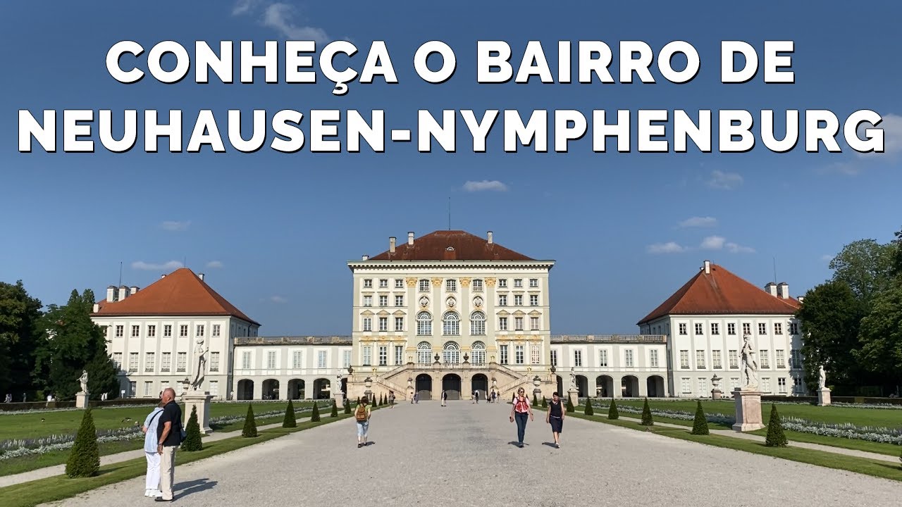 Bairros de Munique - NEUHAUSEN-NYMPHENBURG