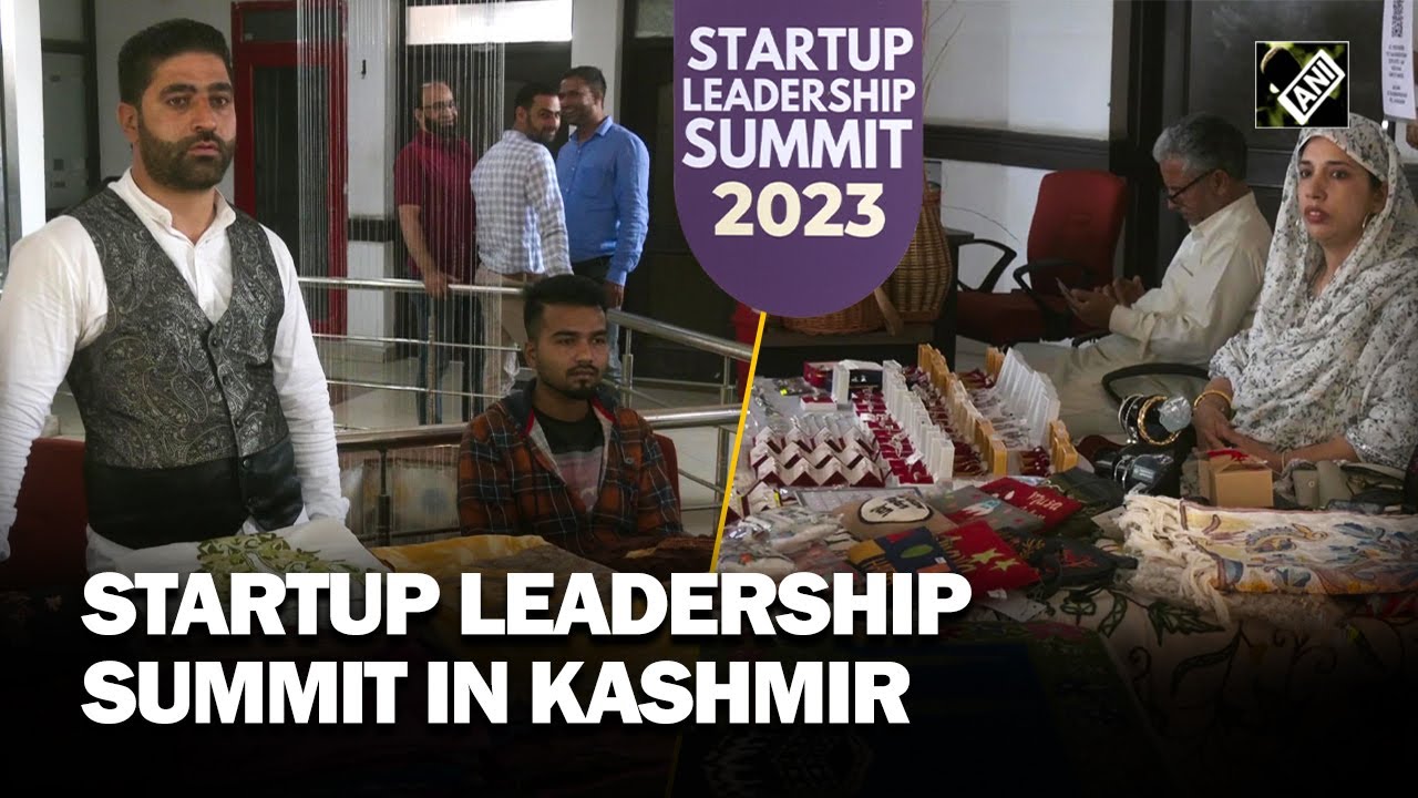 Startup Leadership Summit: Govt committed to create vibrant entrepreneurial ecosystem in Kashmir