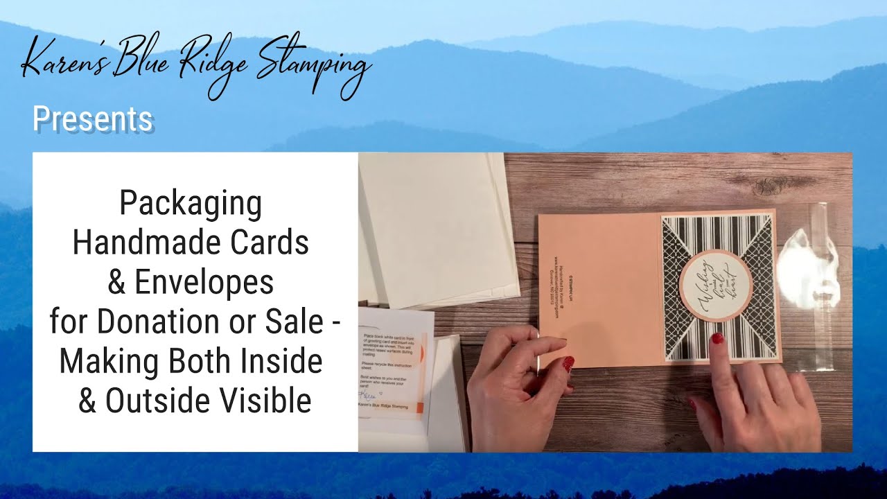 PACKAGING HANDMADE CARDS & ENVELOPES FOR DONATION OR SALE - Making Both Inside & Outside Visible