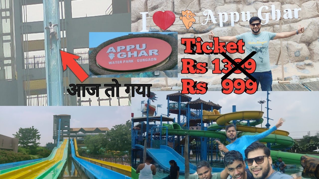 Appu Ghar Water Park | Oyster Water Park Gurgaon | Full Information | Ticket | Timing |  Rides