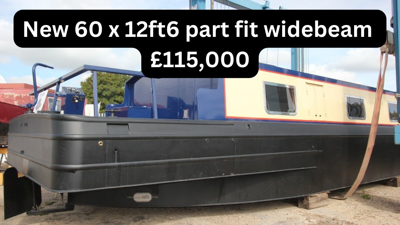 For Sale New 60 x 12ft6 part fit widebeam houseboat £115,000