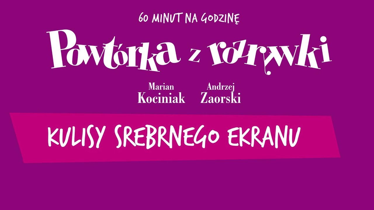 ✭ Powtórka z Rozrywki ✭ Kulisy srebrnego ekranu - Zaklęte rewiry