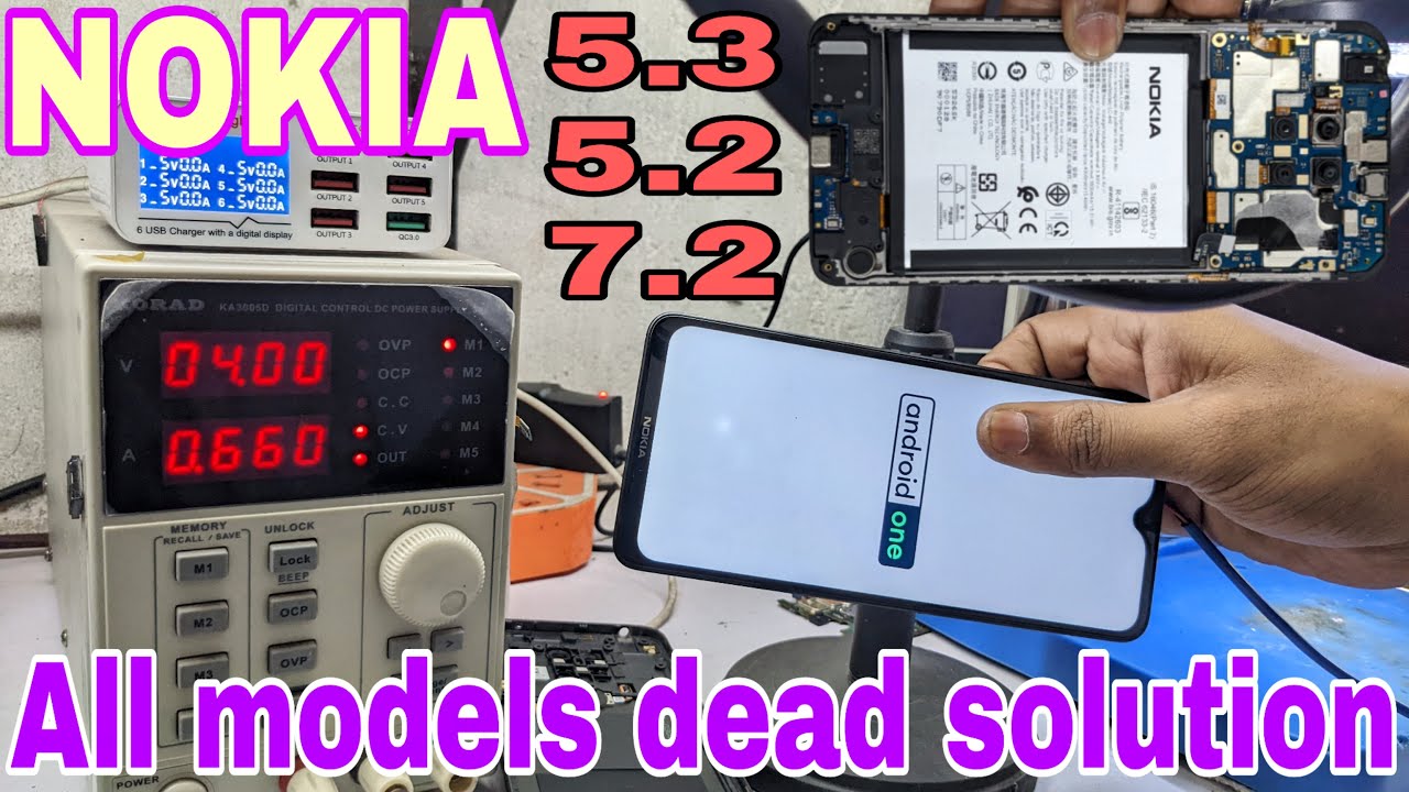 Nokia dead solution | Nokia 5.2, 5.3, 5.4, 7.2, G20, full dead solution