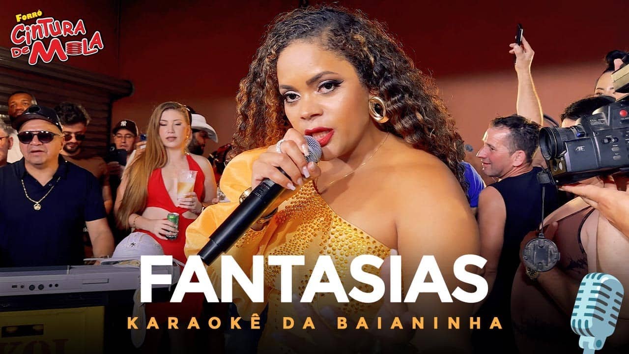 Fantasias - Forró Cintura de Mola 🎙️ Karaokê da Baianinha