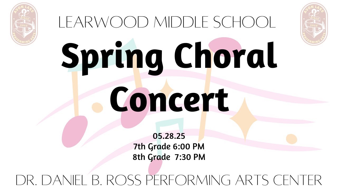2025 Learwood Middle School: Spring Choral Concert