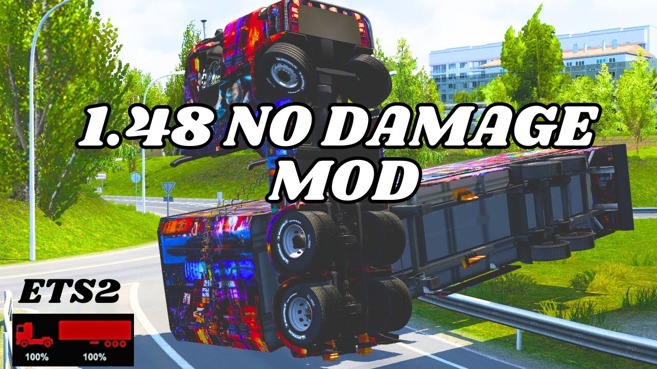NO DAMAGE MOD ETS2 1.48 . 100% WORK | DOWNLOARD AND INSTAL GUIDE | ETS2 BEST MODS