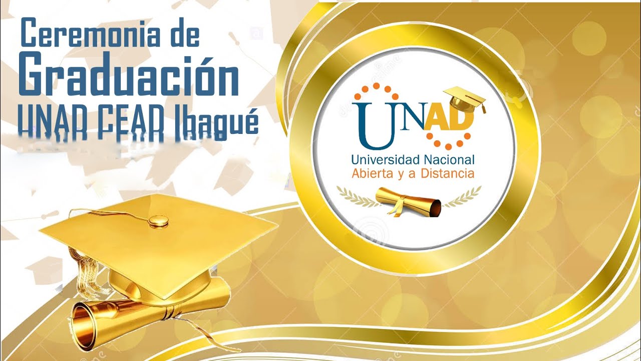 CEREMONIA DE GRADOS #2 - CEAD IBAGUE