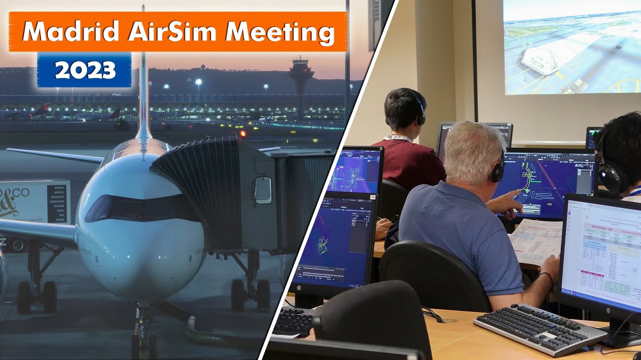 ✅ Madrid AirSim Meeting 2023 |  @IVAOES