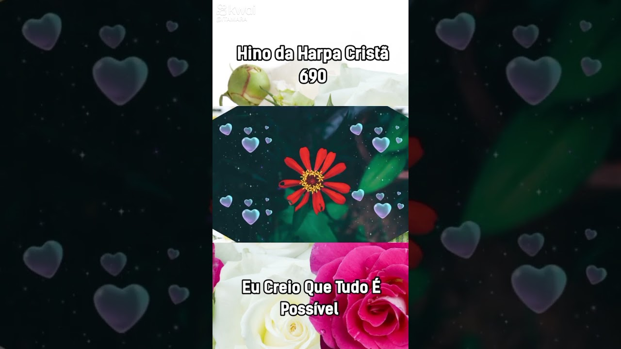 Hino da Harpa Cristã 690 Eu Creio Que Tudo É Possível ❤️👑🙇‍♀️🙌