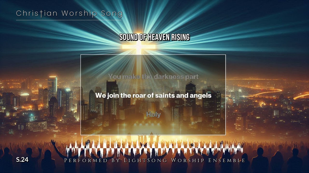 Sound of Heaven Rising | Christian Worship Song |24| @lightsong_gh 