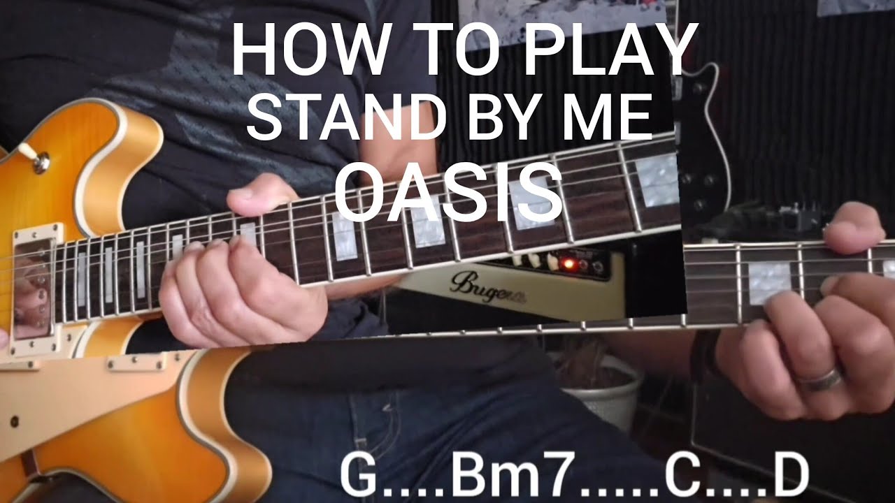 HOW TO PLAY/STAND BY ME/OASIS/GUITAR LESSON/CHORDS/TUTORIAL