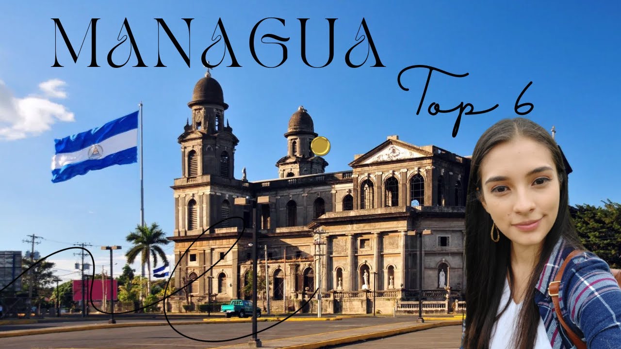 ¿Qué hacer en MANAGUA NICARAGUA?